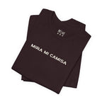 Mira Mi Camisa Tee
