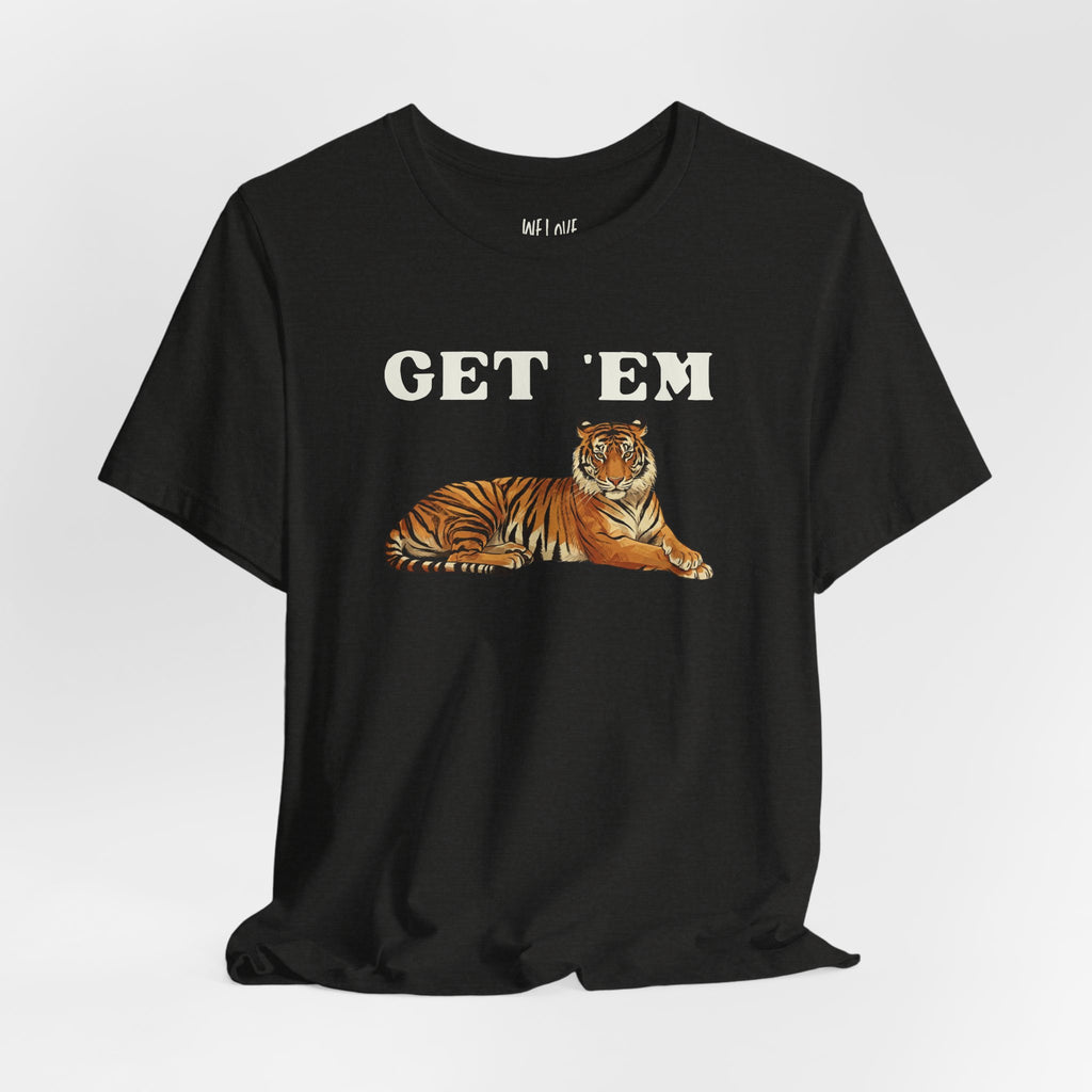 Get 'Em, Tiger Tee