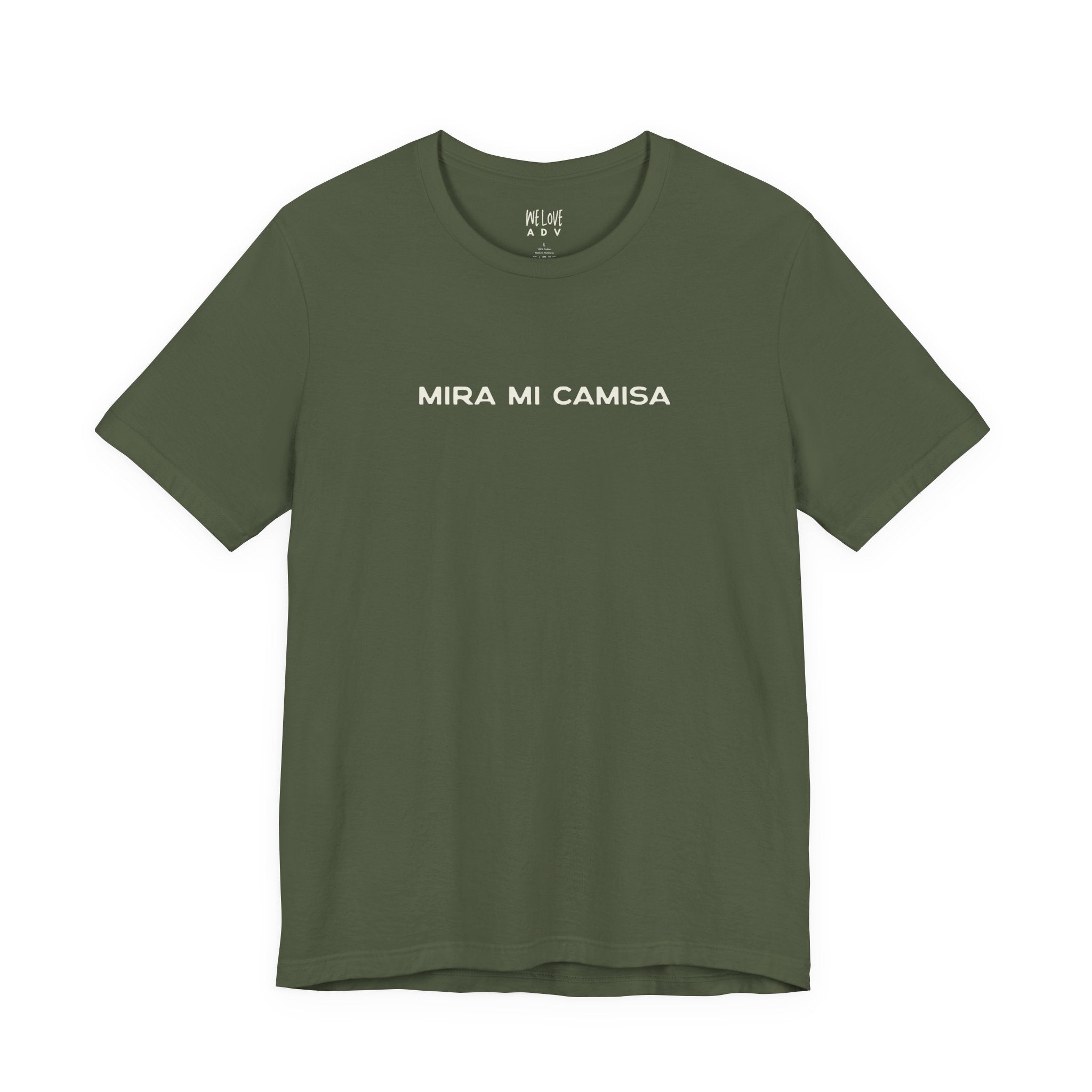 Mira Mi Camisa Tee