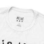 Más Amor, Por Favor Tee