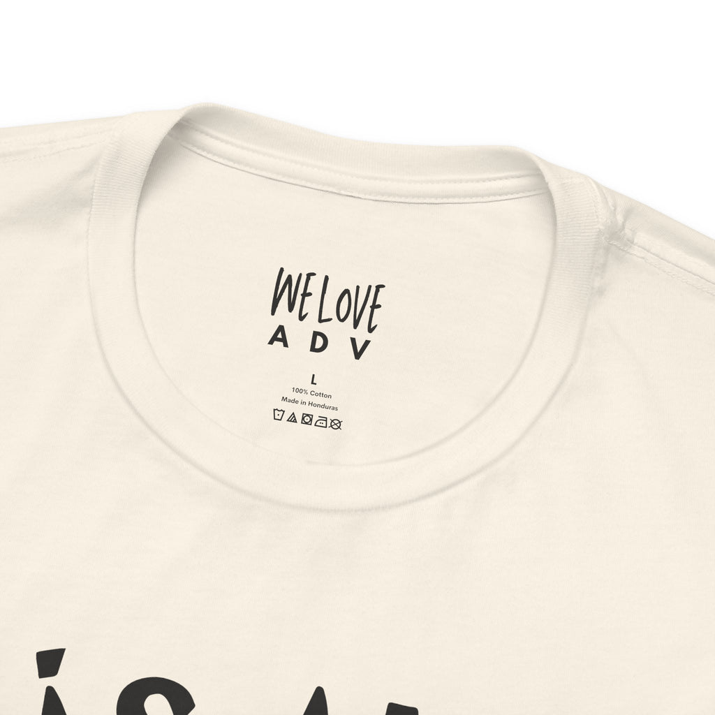 Más Amor, Por Favor Tee