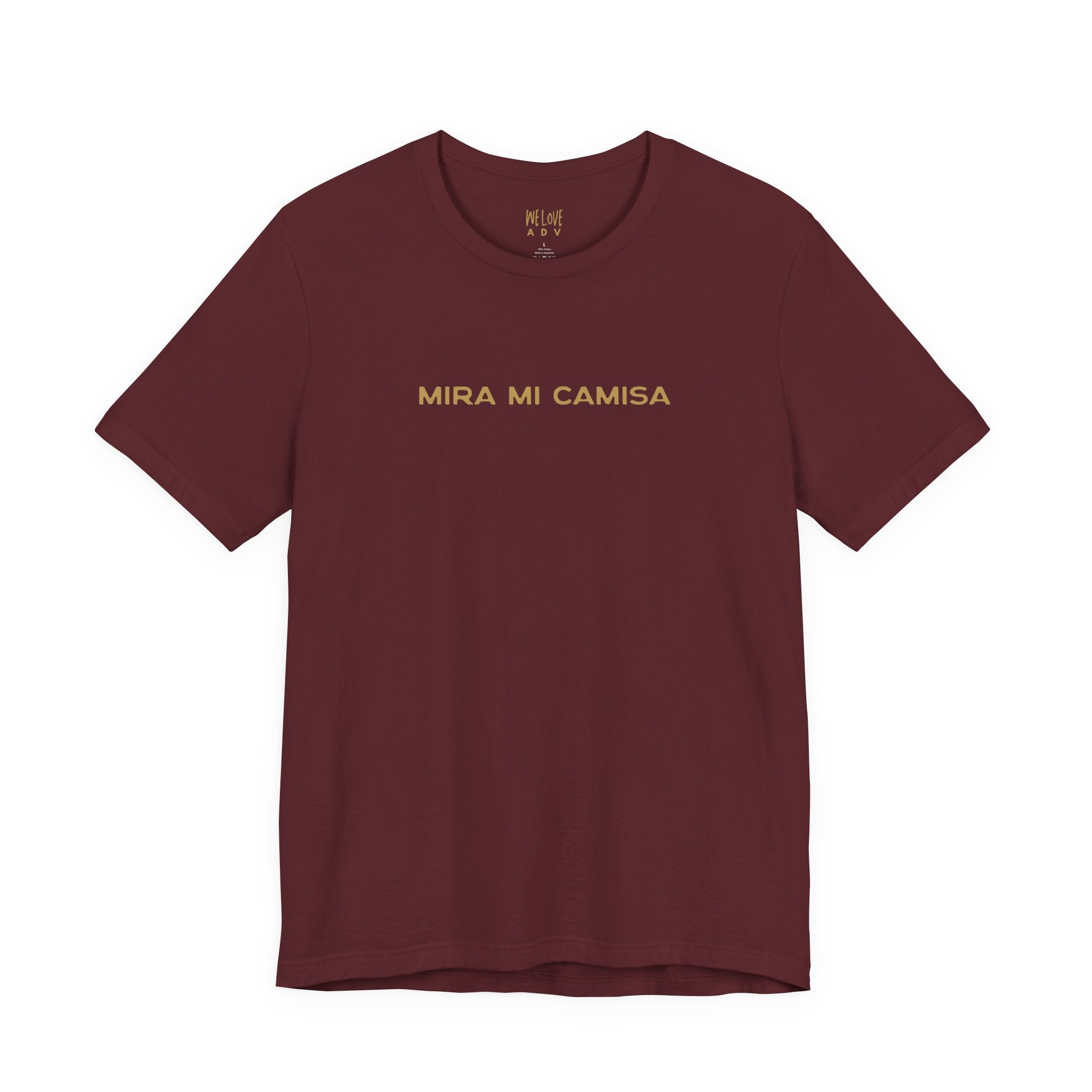 Mira Mi Camisa Tee
