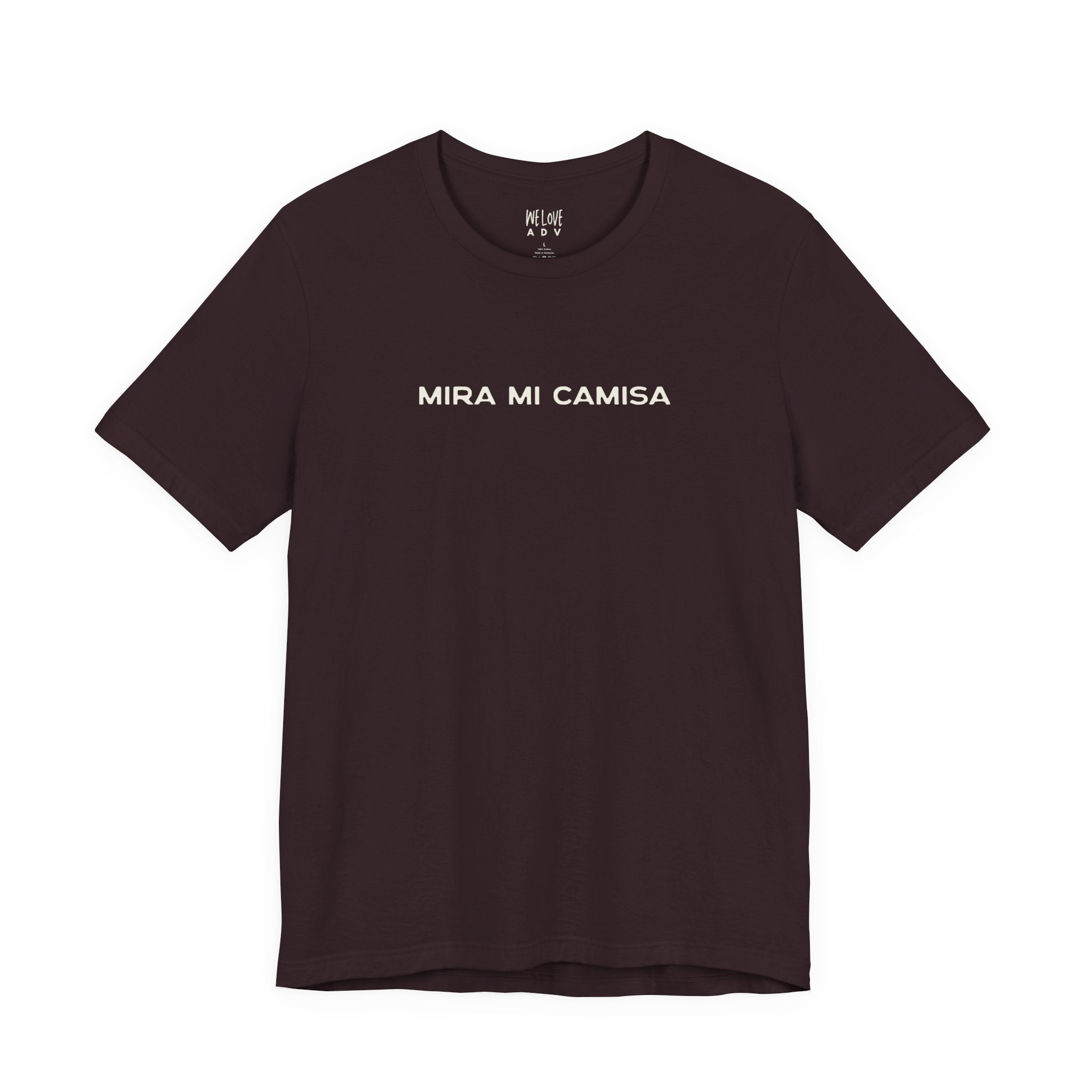 Mira Mi Camisa Tee