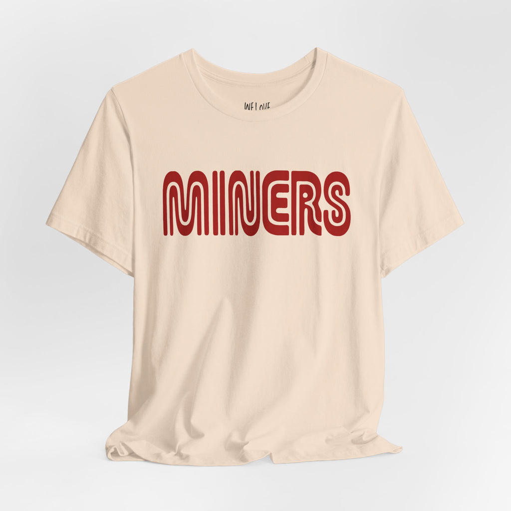 MINERS Retro Transit Tee | Vintage San Francisco Gold Rush Shirt